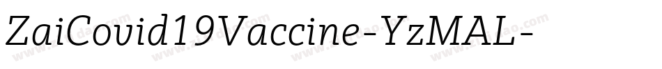 ZaiCovid19Vaccine-YzMAL字体转换