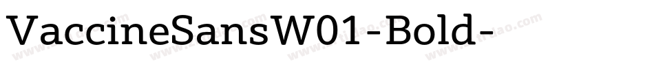 VaccineSansW01-Bold字体转换