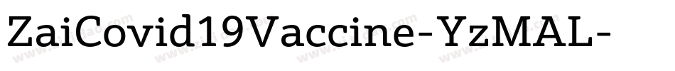 ZaiCovid19Vaccine-YzMAL字体转换