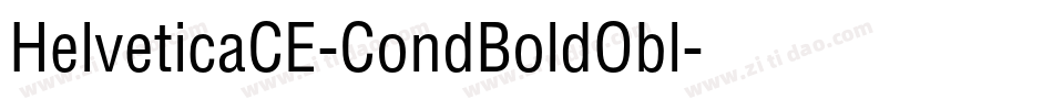 HelveticaCE-CondBoldObl字体转换