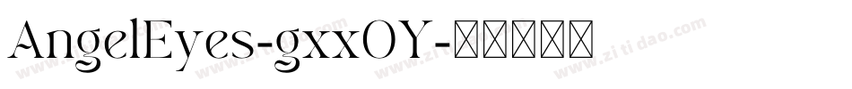 AngelEyes-gxxOY字体转换