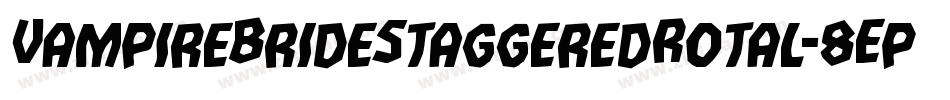 VampireBrideStaggeredRotal-8Ep2字体转换