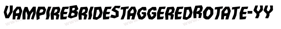 VampireBrideStaggeredRotate-YYZa字体转换