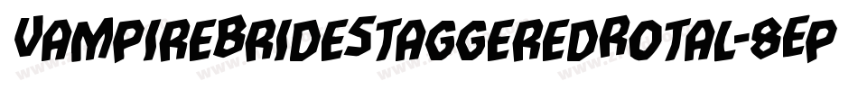 VampireBrideStaggeredRotal-8Ep2字体转换