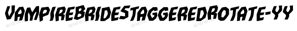 VampireBrideStaggeredRotate-YYZa字体转换