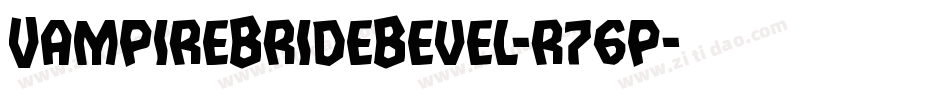 VampireBrideBevel-r76p字体转换