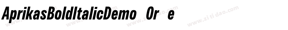 AprikasBoldItalicDemo-Or2e字体转换