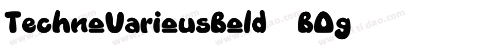 TechnoVariousBold-7BOg4字体转换