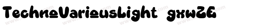 TechnoVariousLight-gxwZE字体转换