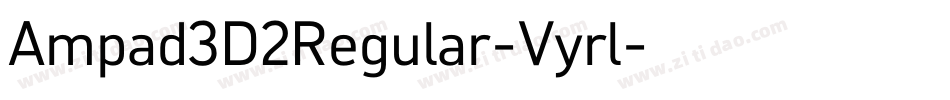 Ampad3D2Regular-Vyrl字体转换
