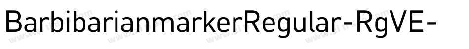 BarbibarianmarkerRegular-RgVE字体转换