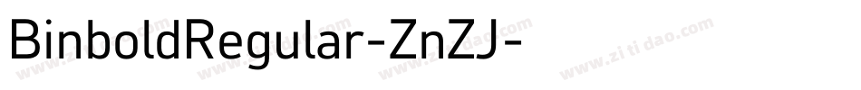 BinboldRegular-ZnZJ字体转换