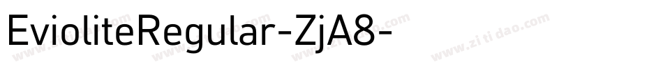 EvioliteRegular-ZjA8字体转换
