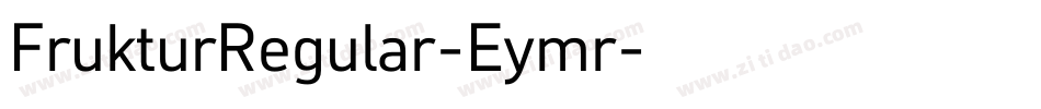 FrukturRegular-Eymr字体转换