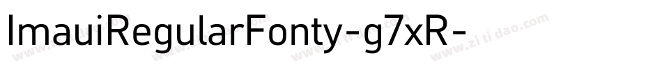 ImauiRegularFonty-g7xR字体转换