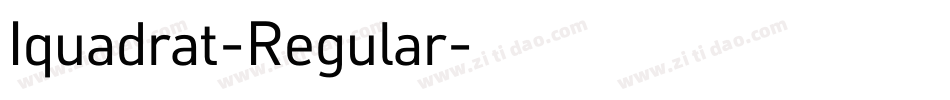 Iquadrat-Regular字体转换