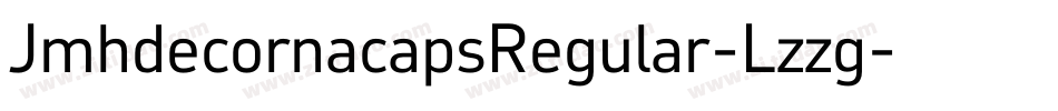 JmhdecornacapsRegular-Lzzg字体转换