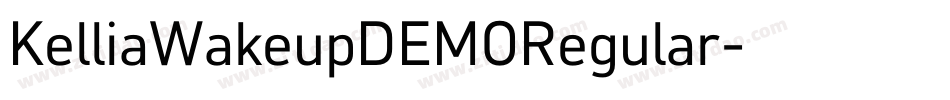 KelliaWakeupDEMORegular字体转换