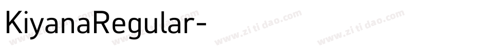 KiyanaRegular字体转换
