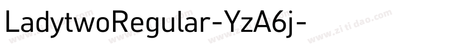 LadytwoRegular-YzA6j字体转换