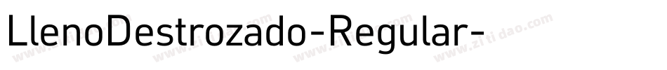 LlenoDestrozado-Regular字体转换