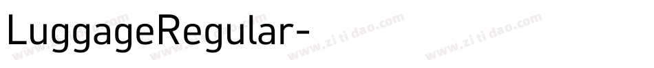 LuggageRegular字体转换
