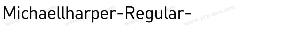 Michaellharper-Regular字体转换