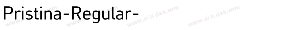 Pristina-Regular字体转换