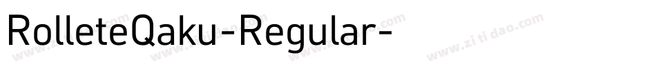 RolleteQaku-Regular字体转换