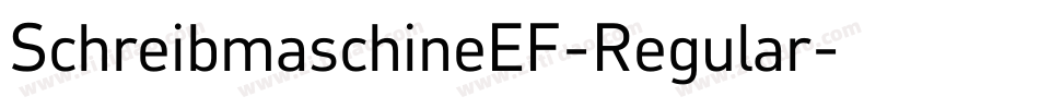 SchreibmaschineEF-Regular字体转换