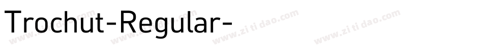 Trochut-Regular字体转换