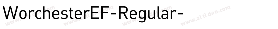 WorchesterEF-Regular字体转换