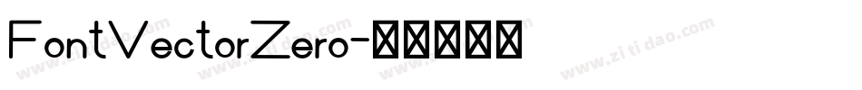 FontVectorZero字体转换