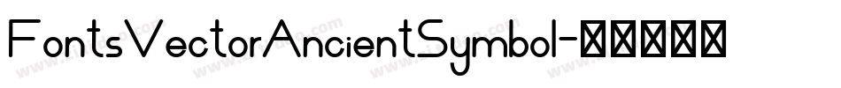 FontsVectorAncientSymbol字体转换