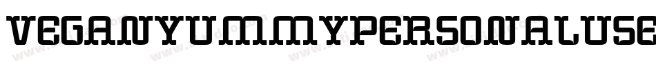 VeganYummyPersonalUseRegular-jEVB7字体转换
