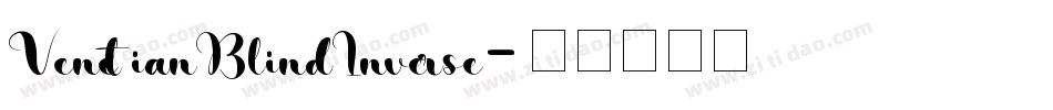 VenetianBlindInverse字体转换