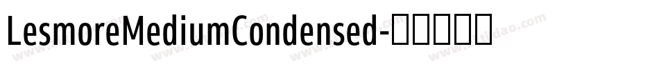 LesmoreMediumCondensed字体转换