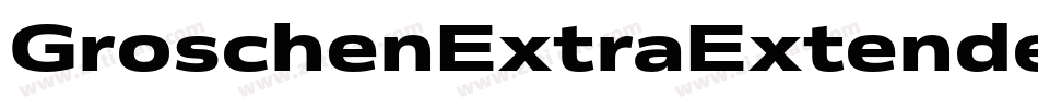 GroschenExtraExtended字体转换