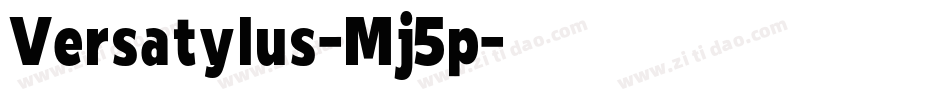 Versatylus-Mj5p字体转换