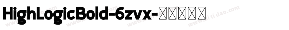HighLogicBold-6zvx字体转换