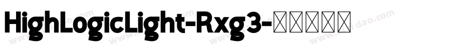 HighLogicLight-Rxg3字体转换