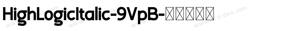 HighLogicItalic-9VpB字体转换