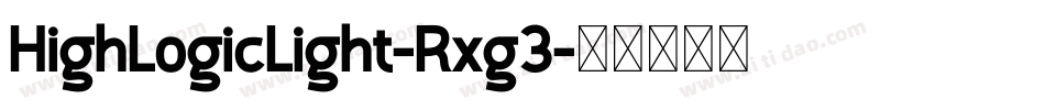HighLogicLight-Rxg3字体转换