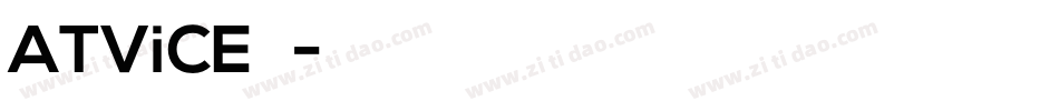 ATViCE转换器字体转换