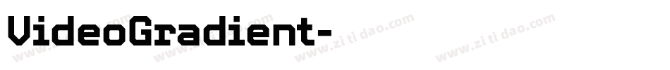 VideoGradient字体转换