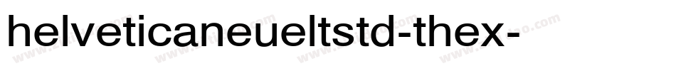 helveticaneueltstd-thex字体转换
