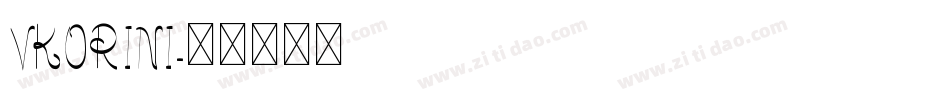 VKORINI字体转换