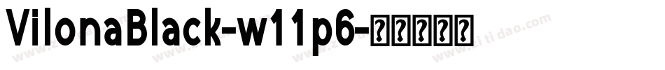 VilonaBlack-w11p6字体转换