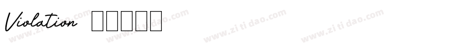 Violation字体转换