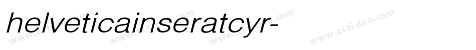 helveticainseratcyr字体转换